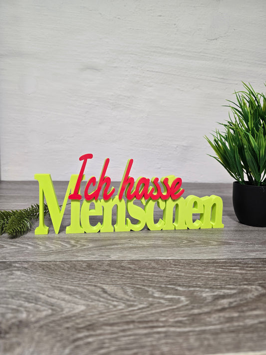 Ich hasse Menschen Schriftzug