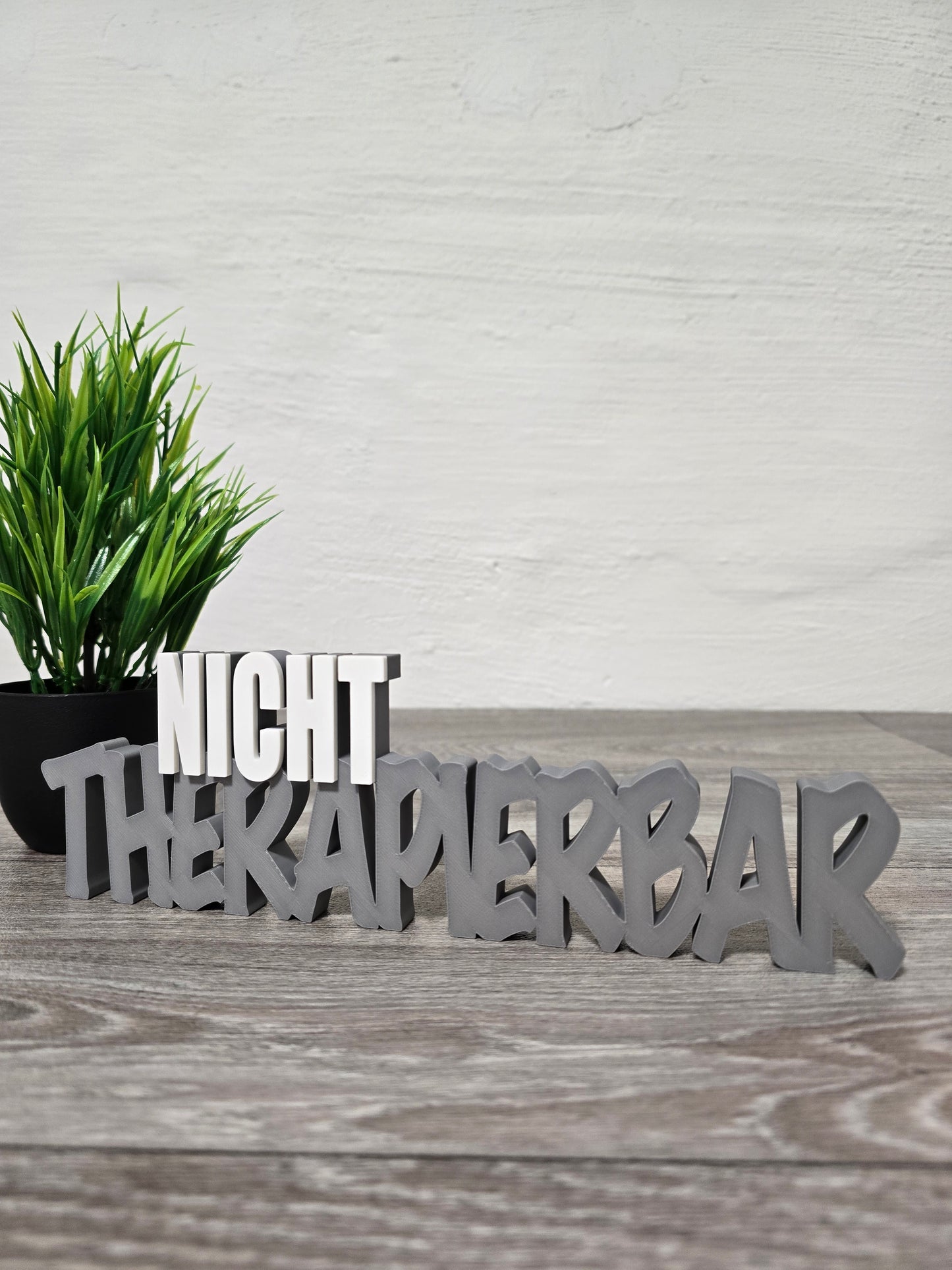 Nicht therapierbar Schriftzug